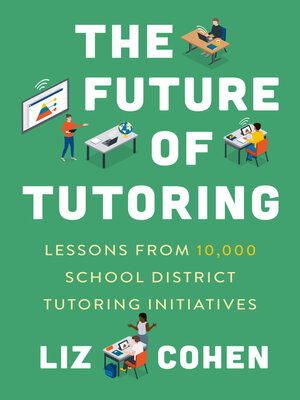 cover image of The Future of Tutoring